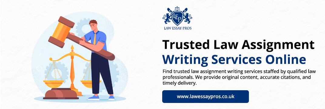 Trusted-Law-Assignment-Writing-Services-Online