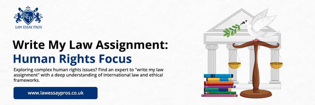 Write-My-Law-Assignment--Human-Rights-Focus